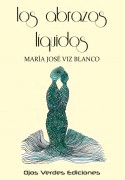 LOS ABRAZOS L�QUIDOS