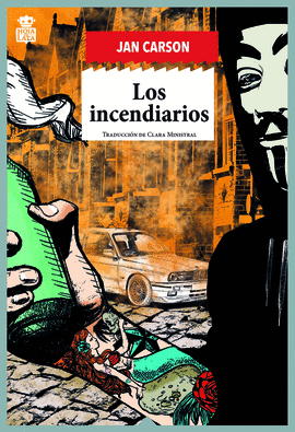 LOS INCENDIARIOS