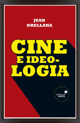 CINE E IDEOLOG�A