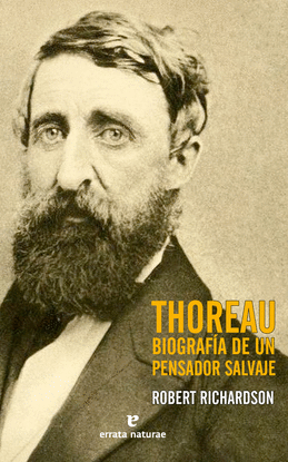 THOREAU: BIOGRAF�A DE UN PENSADOR SALVAJE