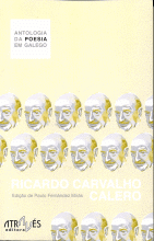 ANTOLOGIA DA POESIA EM GALEGO. RICARDO CARVALHO CALERO