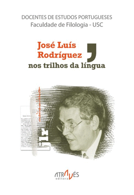 JOSE LUIS RODRIGUEZ, NOS TRILHOS DA LINGUA