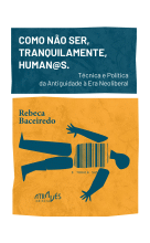 COMO N�O SER , TRANQUILAMENTE , HUMAN@S.