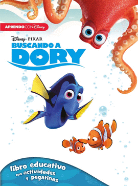 BUSCANDO A DORY (LIBRO EDUCATIVO DISNEY CON ACTIVIDADES Y PEGATINAS)