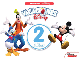 VACACIONES CON DISNEY. 2 A�OS