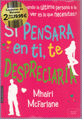 LECTURAS DE VERANO (PACK DE 2 LIBROS) SI PENSARA EN TI, TE DESPRECIAR�A / BRISA DE VERANO