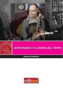 JAVIER MAR�AS Y EL ENIGMA DEL TIEMPO