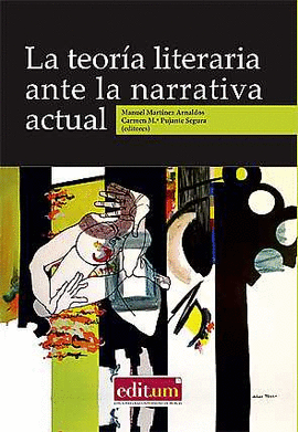 LA TEOR�A LITERARIA ANTE LA NARRATIVA ACTUAL
