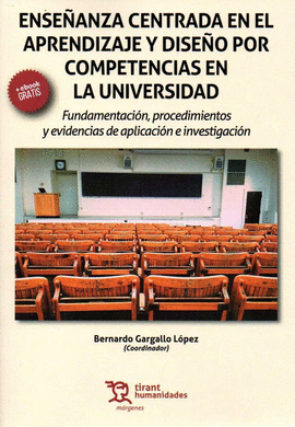 ENSE�ANZA CENTRADA EN EL APRENDIZAJE Y DISE�O POR COMPETENCIAS EN LA UNIVERSIDAD