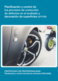 UF1258 PLANIFICACIN Y CONTROL DE LOS PROCESOS DE CORRECCIN DE DEFECTOS EN EL ACABADO Y DECORACINUF1258 - PLANIFICACIN Y CONTROL DE LOS PROCESOS DE