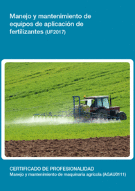 UF2017 - MANEJO Y MANTENIMIENTO DE EQUIPOS DE APLICACIN DE FERTILIZANTES