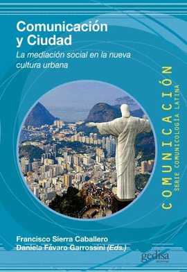 COMUNICACI�N Y CIUDAD