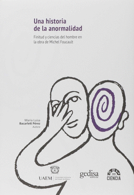 UNA HISTORIA DE LA ANORMALIDAD