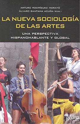 LA NUEVA SOCIOLOG�A DE LAS ARTES