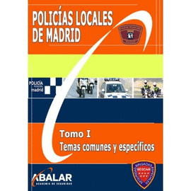 POLICA LOCAL DE MADRID. TOMO I.