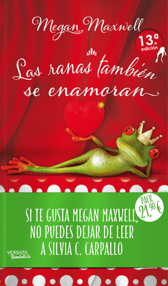 PACK LAS RANAS TAMBI�N SE ENAMORAN / SI EL AMOR TE DIJO NO PREG�NTALE OTRA VEZ