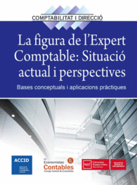 LA FIGURA DE LEXPERT COMPTABLE: SITUACI ACTUAL I PERSPECTIVES