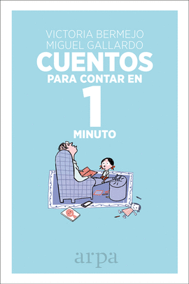 CUENTOS PARA CONTAR EN 1 MINUTO