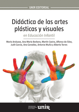 DIDÁCTICA DE LAS ARTES PLÁSTICAS Y VISUALES EN EDUCACIÓN INFANTIL