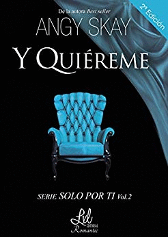 Y QUIREME VOL.2 SERIE SOLO POR TI