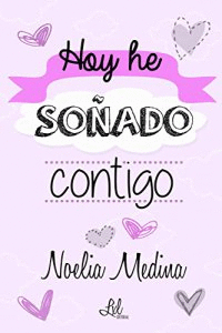 HOY HE SOADO CONTIGO