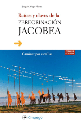 RACES Y CLAVES DE LA PEREGRINACIN JACOBEA