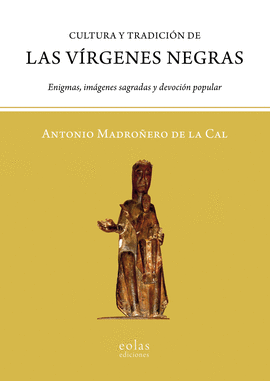 CULTURA Y TRADICI�N DE LAS V�RGENES NEGRAS