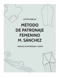 MTODO DE PATRONAJE FEMENINO M. SNCHEZ