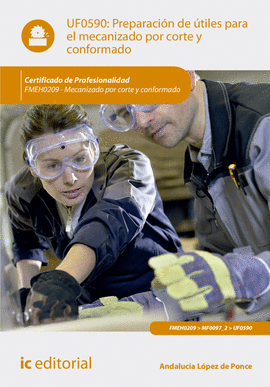 PREPARACI�N DE �TILES PARA EL MECANIZADO POR CORTE Y CONFORMADO. FMEH0209 - MECA