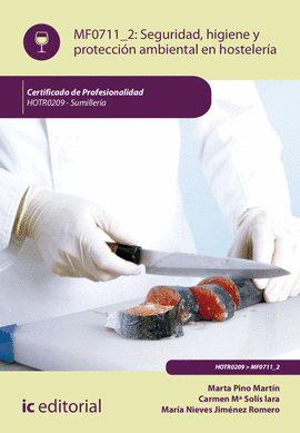 SEGURIDAD E HIGIENE Y PROTECCI�N AMBIENTAL EN HOSTELER�A. HOTR0209 - SUMILLER�A