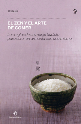 ZEN Y EL ARTE DE COMER, EL