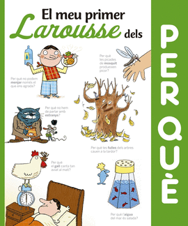 EL MEU PRIMER LAROUSSE DELS PER QU�?