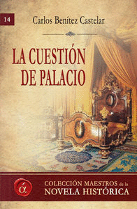 LA CUESTI�N DE PALACIO