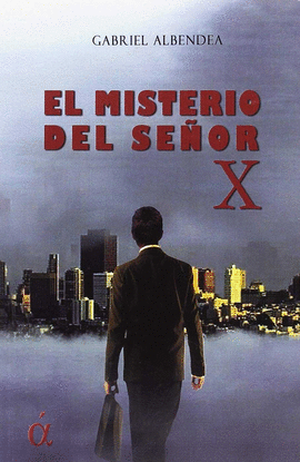 EL MISTERIO DEL SE�OR X