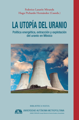 LA UTOP�A DEL URANIO
