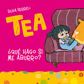 TEA QU HAGO SI ME ABURRO?