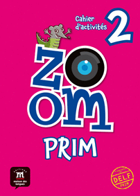 ZOOM PRIM 2  CAHIER D�ACTIVIT�S