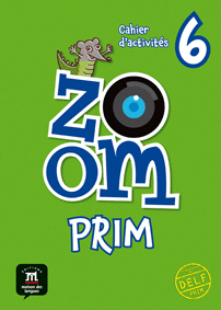 ZOOM PRIM 6  CAHIER DACTIVITS