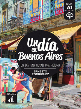 COLECCI�N UN D�A EN. UN D�A EN BUENOS AIRES