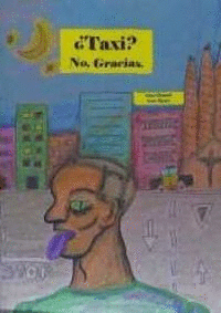�TAXI? NO, GRACIAS