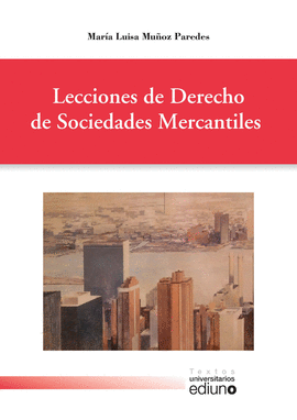 LECCIONES DE DERECHO DE SOCIEDADES MERCANTILES