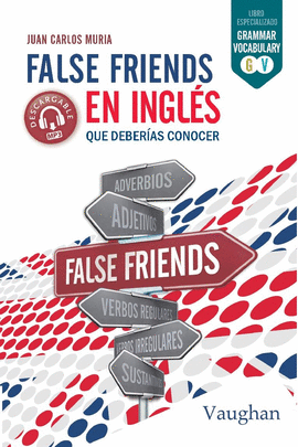 FALSE FRIENDS EN INGLS QUE DEBERAS CONOCER