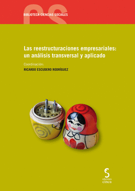 REESTRUCTURACIONES EMPRESARIALES:ANALISIS TRANSVERSA Y APL