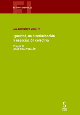IGUALDAD, NO DISCRIMINACION Y NEGOCIACION COLECTIVA
