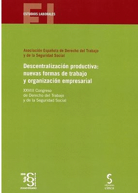 DESCENTRALIZACIN PRODUCTIVA: NUEVAS FORMAS DE TRABAJO Y ORGANIZACIN EMPRESARIA