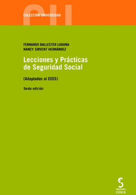 LECCIONES Y PRCTICAS DE SEGURIDAD SOCIAL (ADAPTADAS AL EEES)
