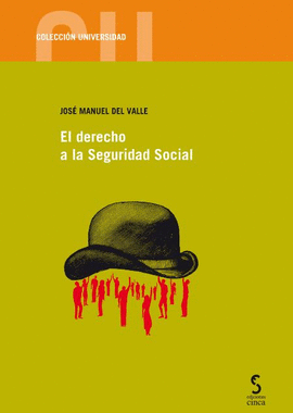 EL DERECHO A LA SEGURIDAD SOCIAL