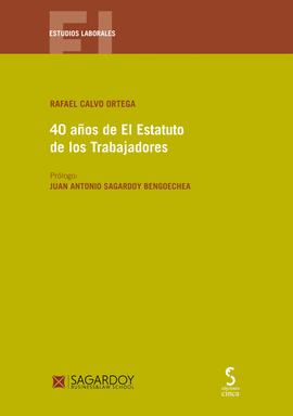 40 AOS DE EL ESTATUTO DE LOS TRABAJADORES