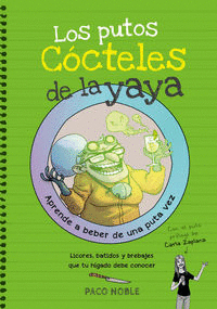 LOS PUTOS COCKTAILS DE LA YAYA