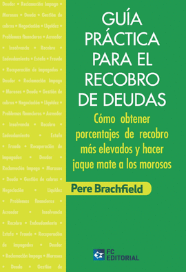 GU�A PR�CTICA PARA EL RECOBRO DE DEUDAS